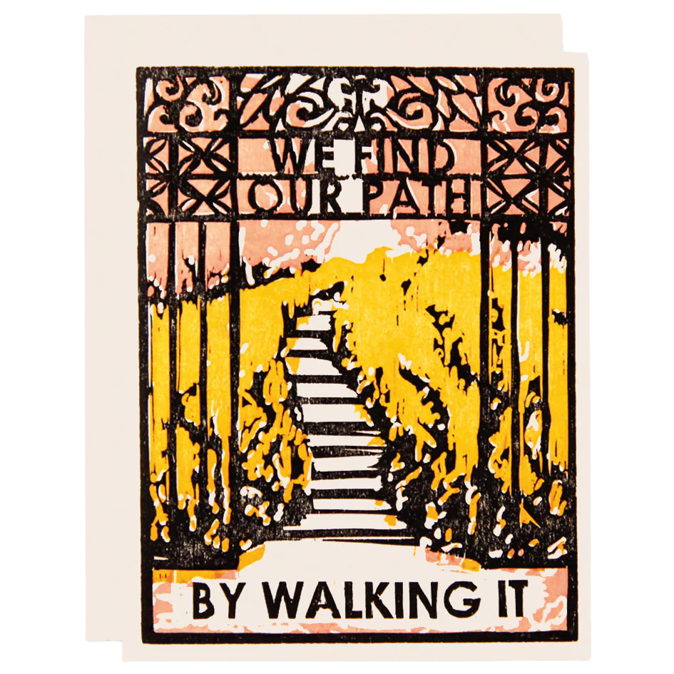 We Find Our Path Greeting Card