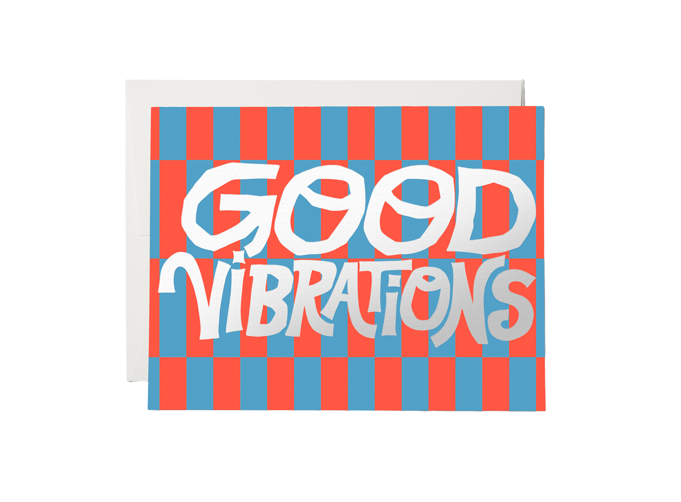 Good Vibrations Encouragement Card