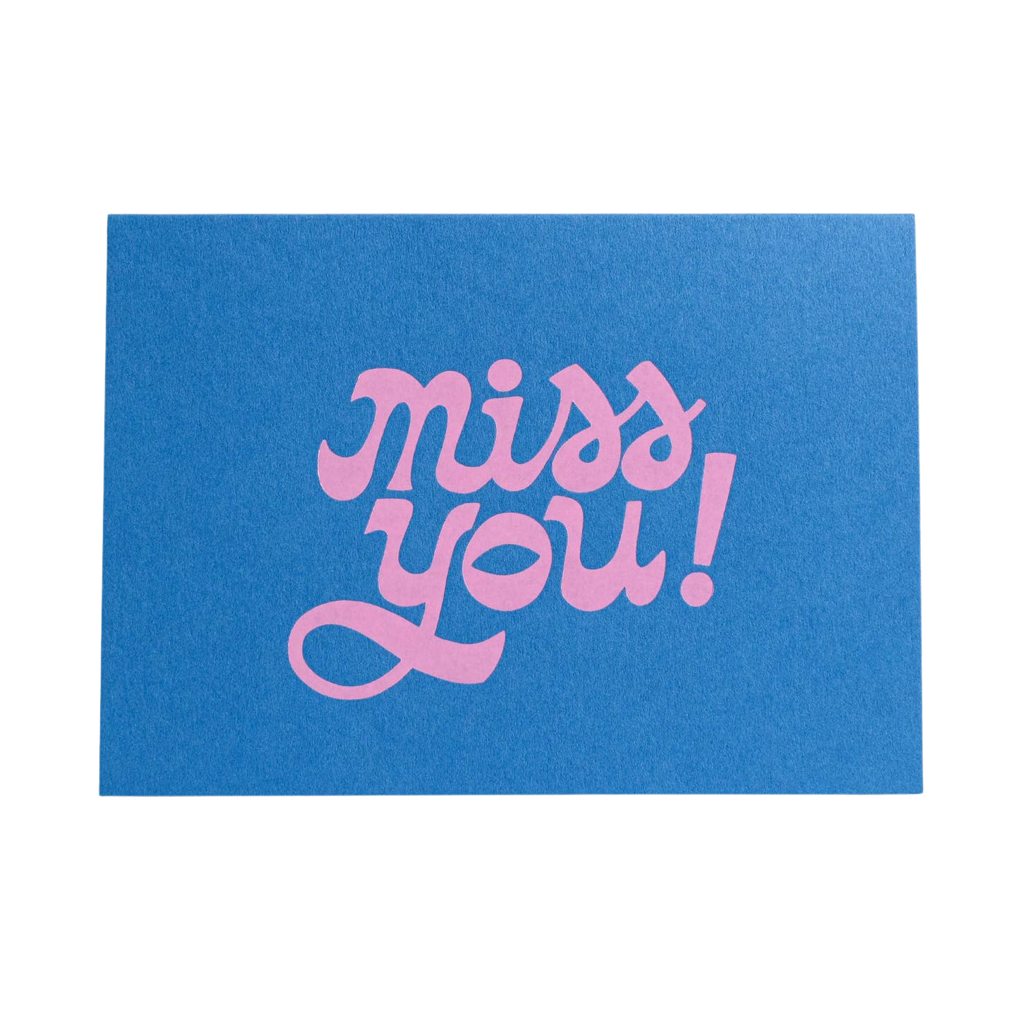 Miss You! Letterpress Greeting Card