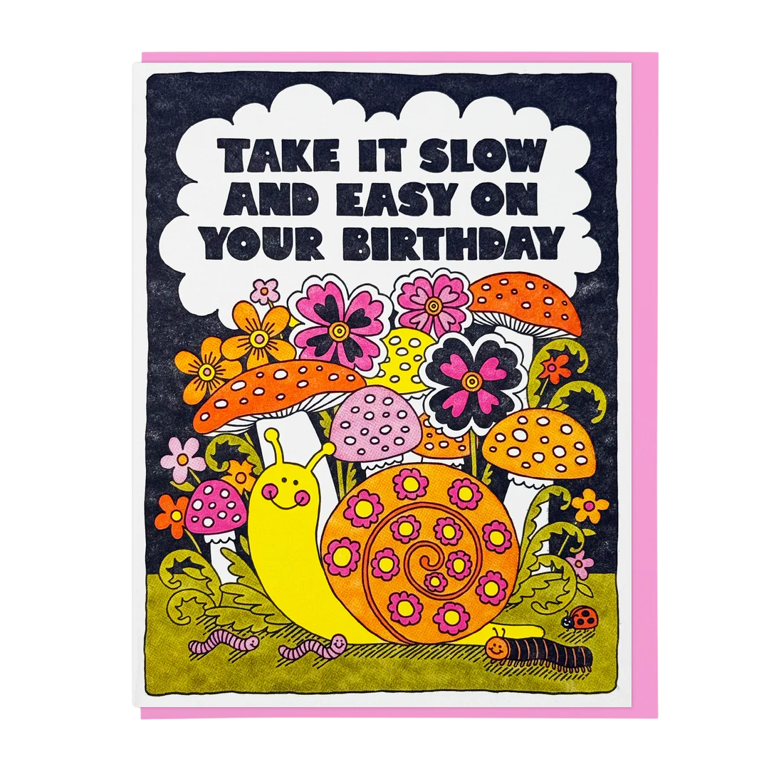 Slow and Easy Birthday Card