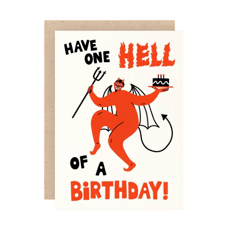 Have One Hell Of A Bday Greeting Card