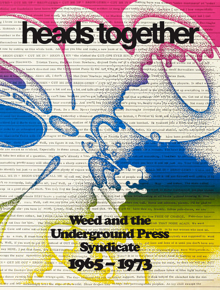 Heads Together: Weed and the Underground Press Syndicate 1965-73